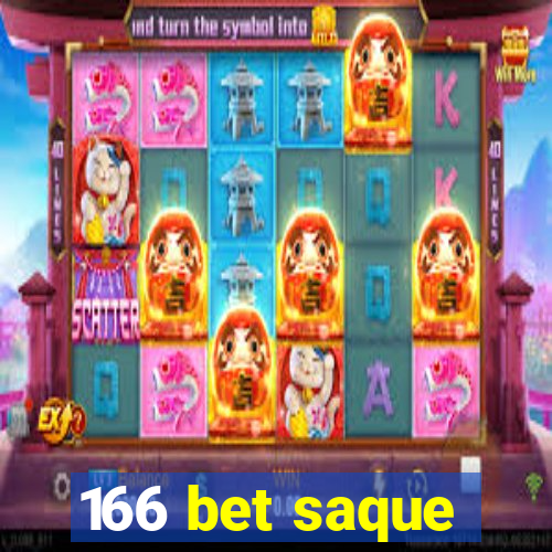 166 bet saque