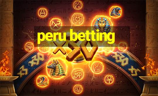 peru betting