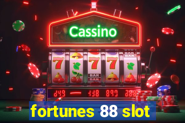 fortunes 88 slot