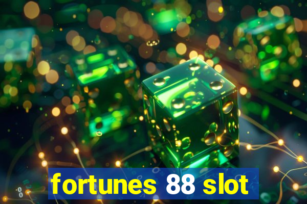 fortunes 88 slot