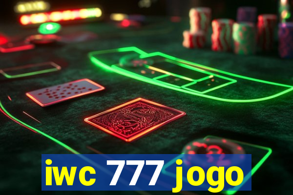 iwc 777 jogo