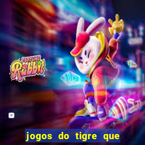 jogos do tigre que da bonus