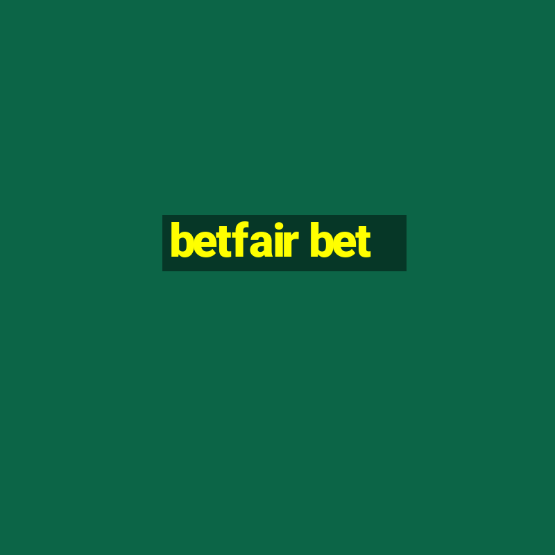 betfair bet