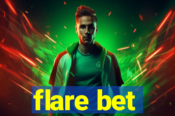 flare bet