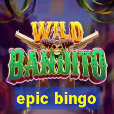 epic bingo