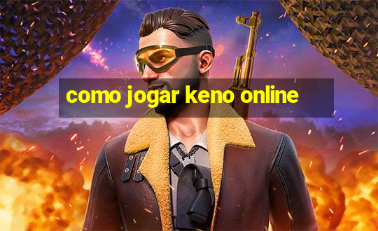 como jogar keno online