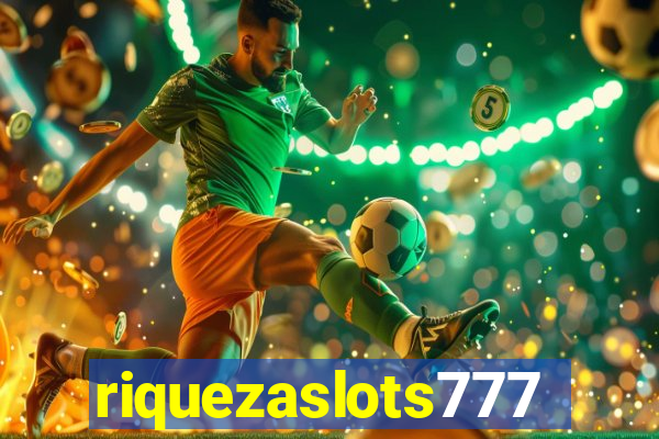 riquezaslots777