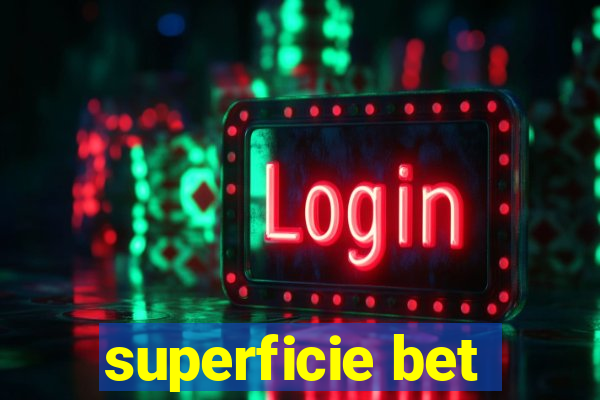 superficie bet