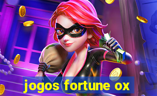 jogos fortune ox