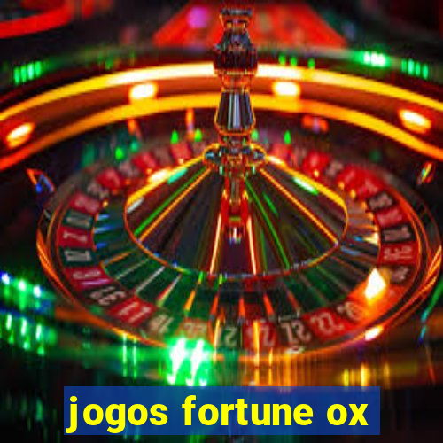 jogos fortune ox