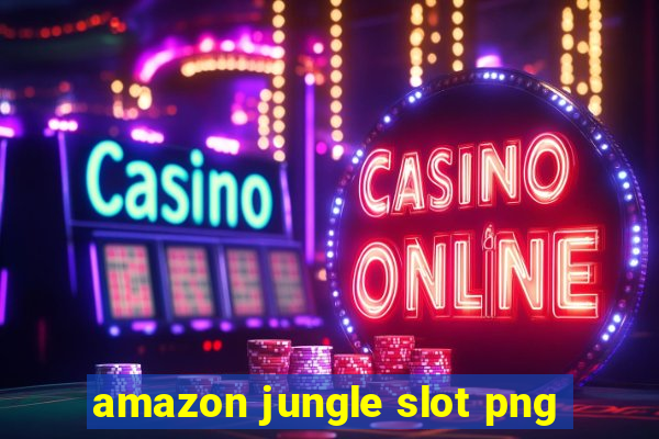 amazon jungle slot png