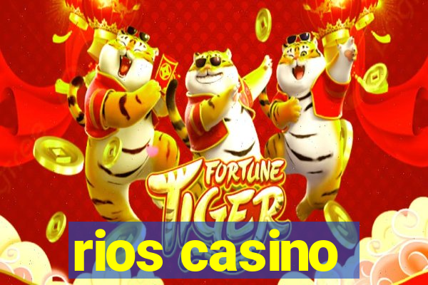 rios casino