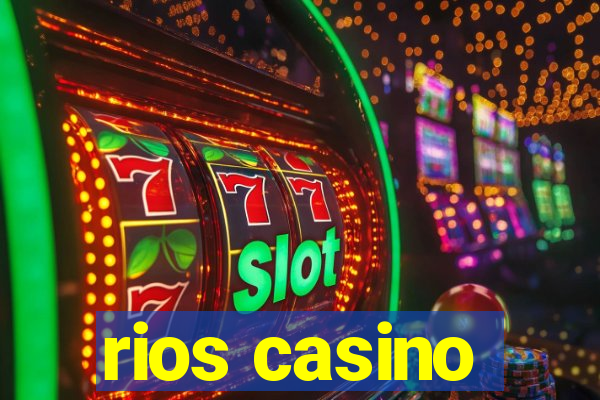 rios casino