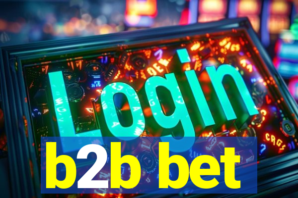 b2b bet