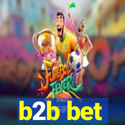 b2b bet