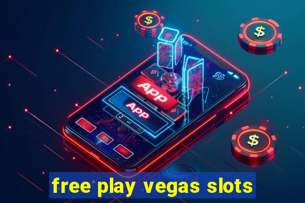 free play vegas slots