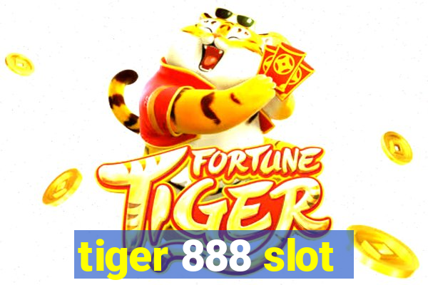 tiger 888 slot