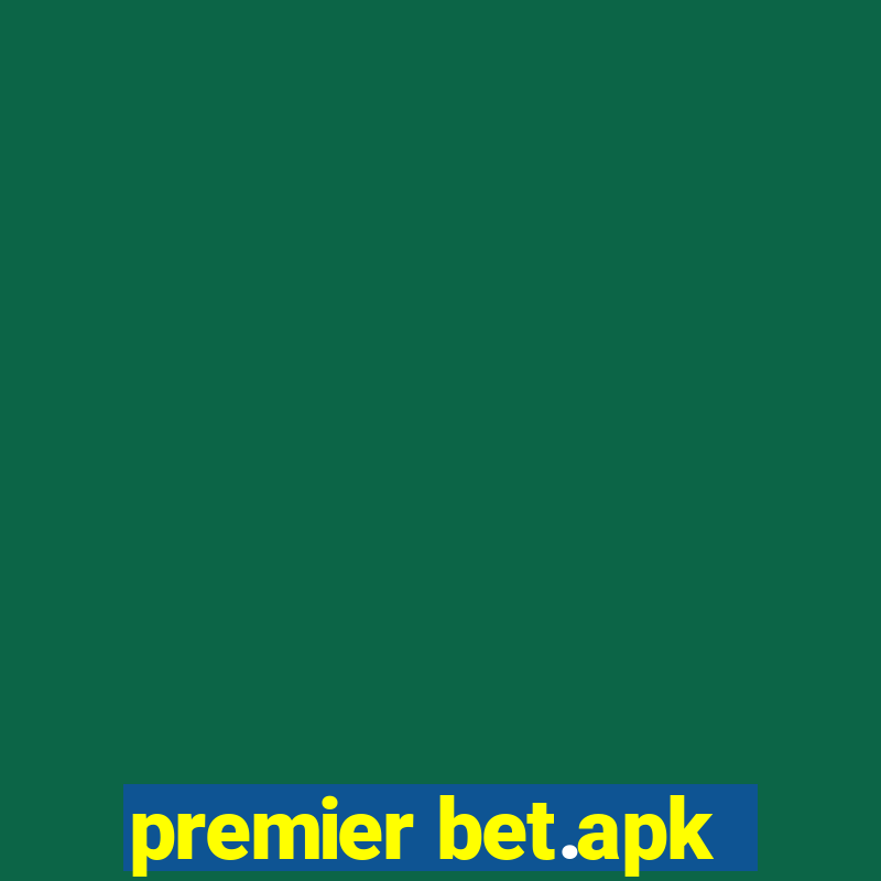 premier bet.apk