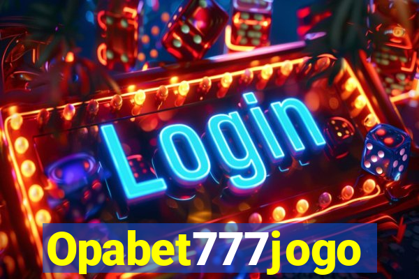 Opabet777jogo