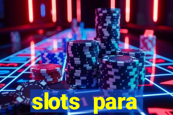 slots para máquinas de frutas