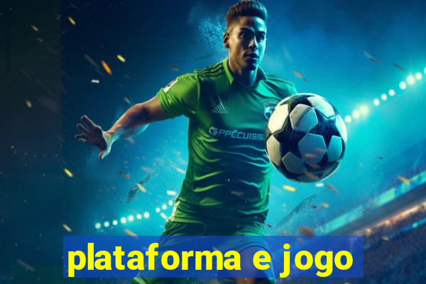 plataforma e jogo