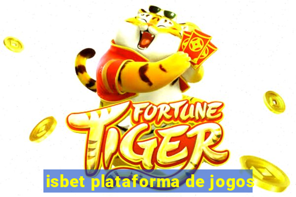 isbet plataforma de jogos