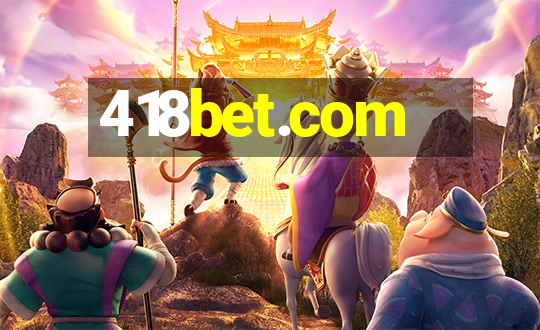 418bet.com