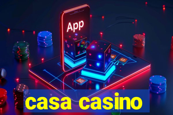 casa casino