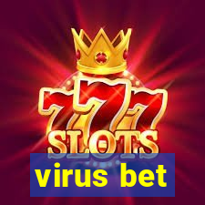 virus bet