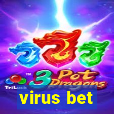 virus bet