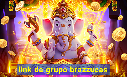 link de grupo brazzucas