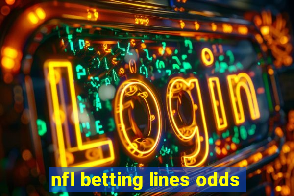 nfl betting lines odds