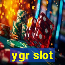 ygr slot