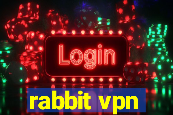 rabbit vpn