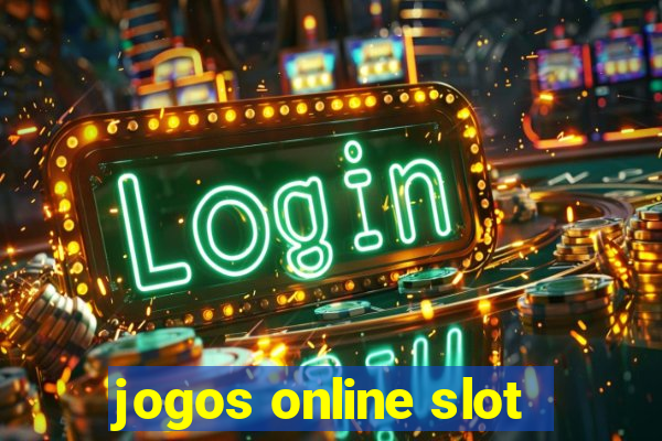 jogos online slot