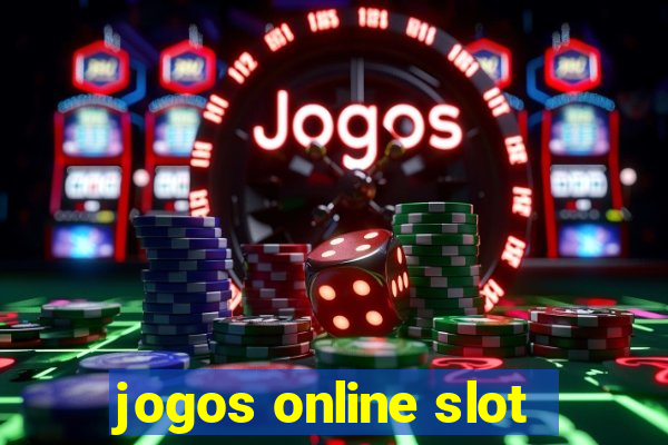 jogos online slot