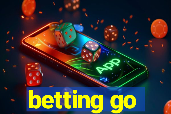 betting go