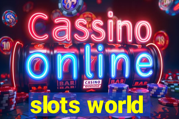 slots world