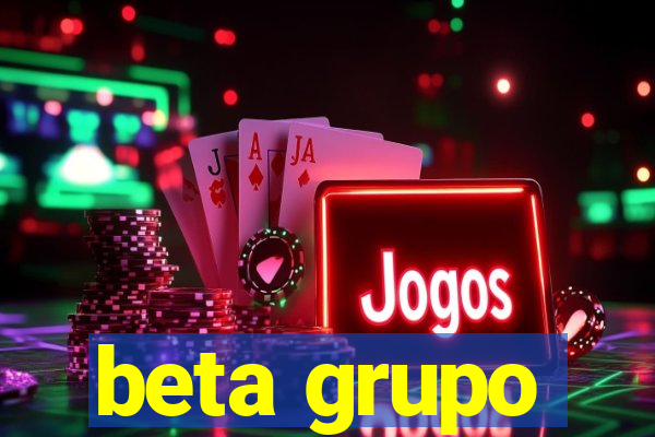 beta grupo