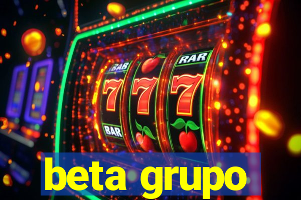 beta grupo