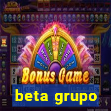 beta grupo