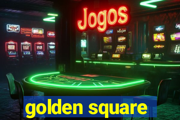 golden square