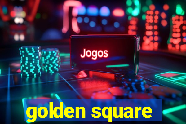 golden square