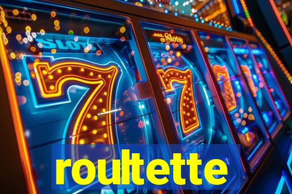 roultette