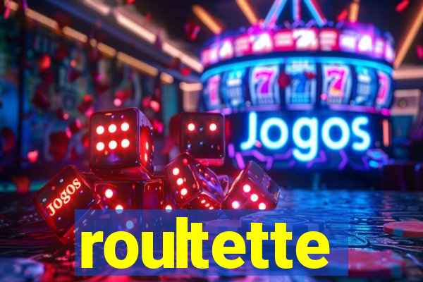 roultette