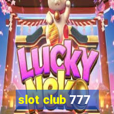 slot club 777