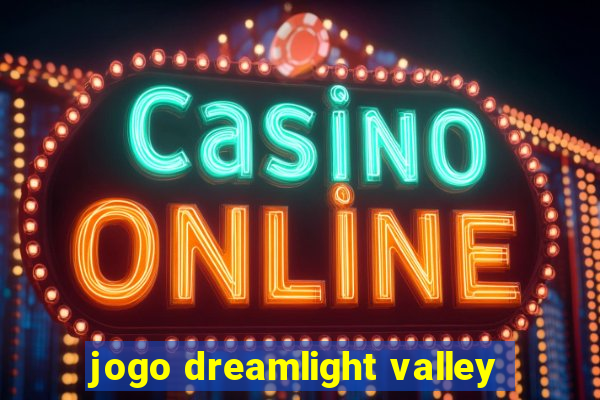 jogo dreamlight valley