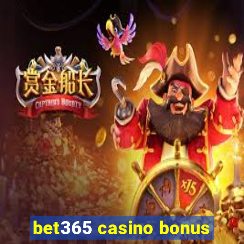 bet365 casino bonus