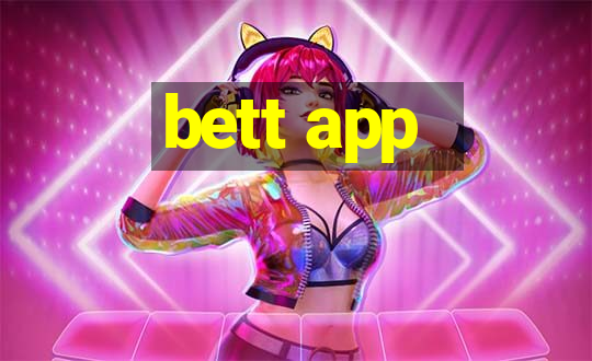 bett app