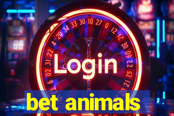 bet animals